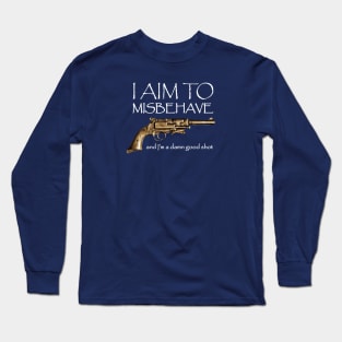 My aim is true Long Sleeve T-Shirt